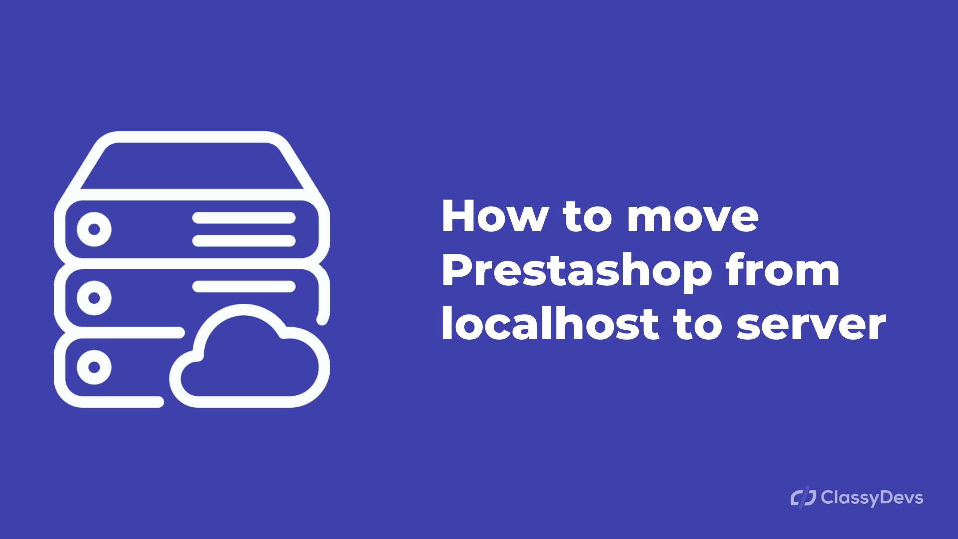 move Prestashop from localhost to server