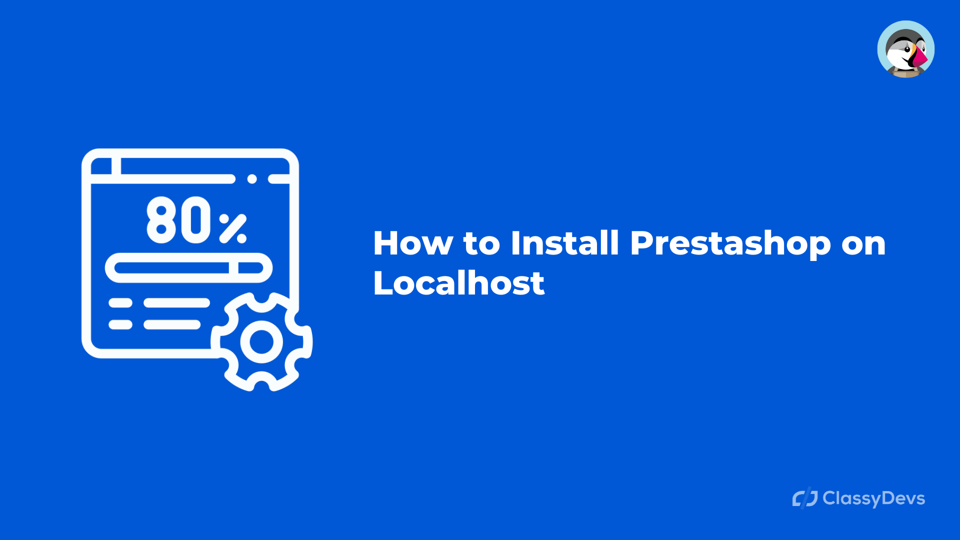 How to Install Prestashop on Localhost